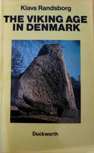 KLAVS RANDSBORG. The Viking Age in Denmark: The Formation of a State