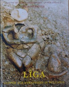 INGA MERKYTE. Lîga. Copper Age Strategies in Bulgaria